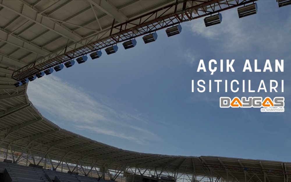 Açık Alan Isıtıcıları