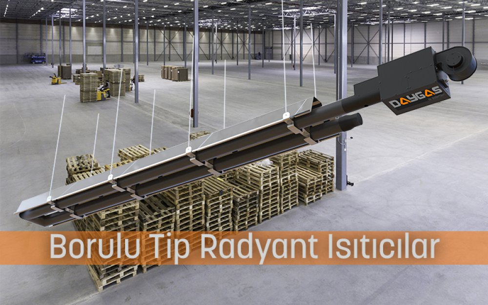 Borulu Tip Radyant
