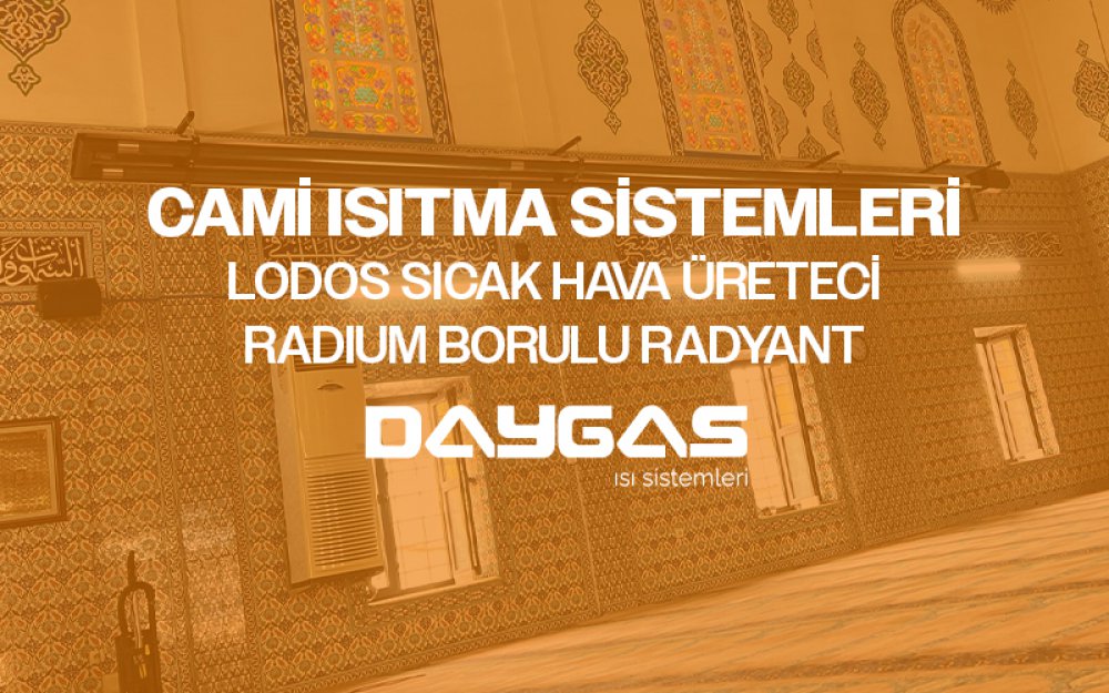 Camiler İçin Isıtma Sistemleri