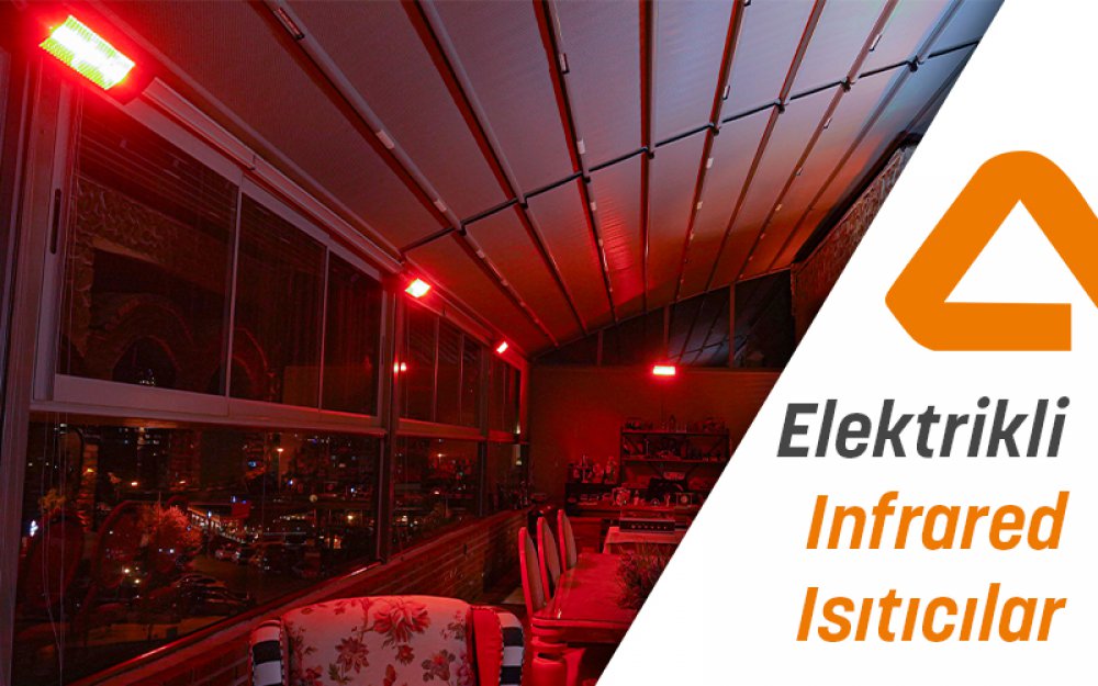 Elektrikli Infrared Isıtıcılar