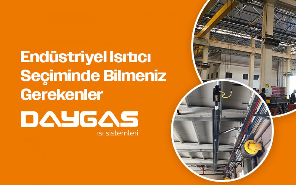 Endüstriyel Isıtıcı Seçiminde Bilmeniz Gerekenler