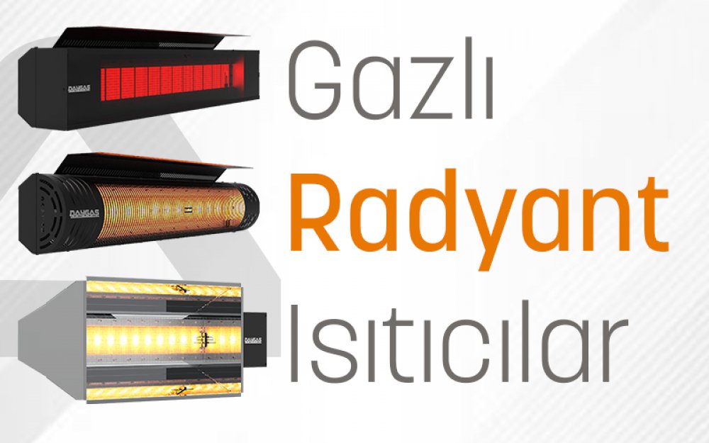 Gazlı Radyant Isıtıcılar