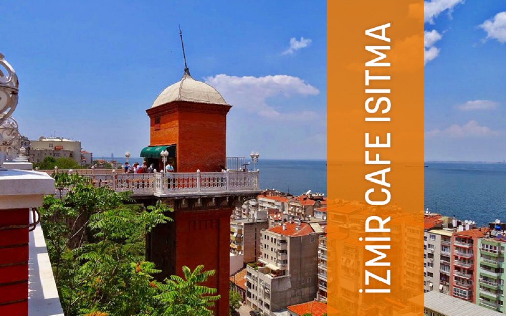 İzmir Cafe Isıtma
