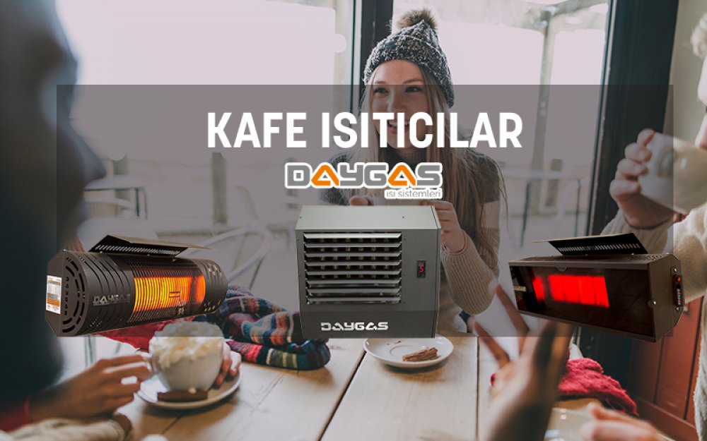 Kafe Isıtma