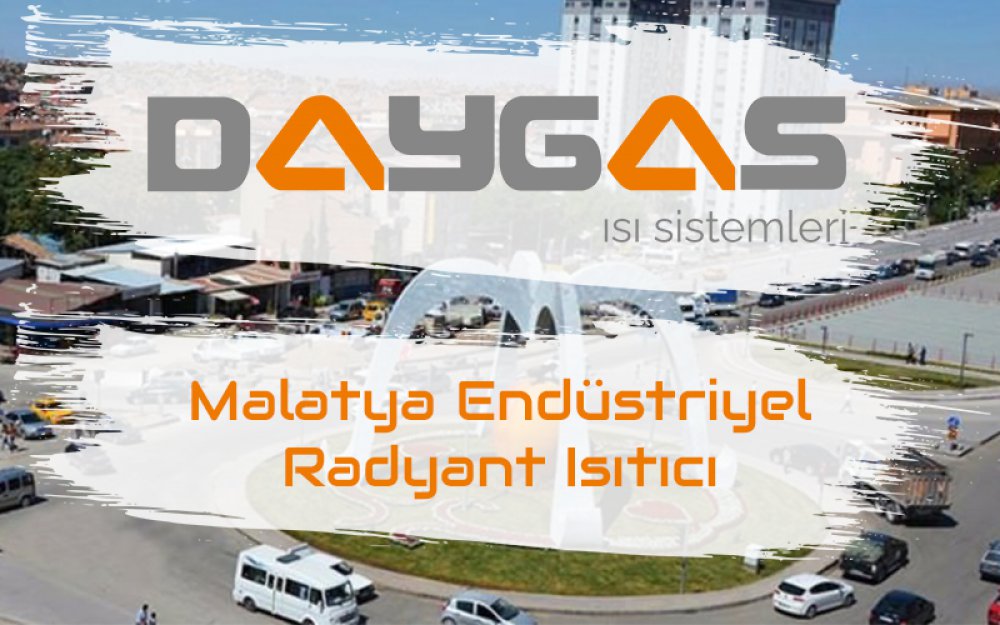 Malatya Endüstriyel Radyant Isıtıcı