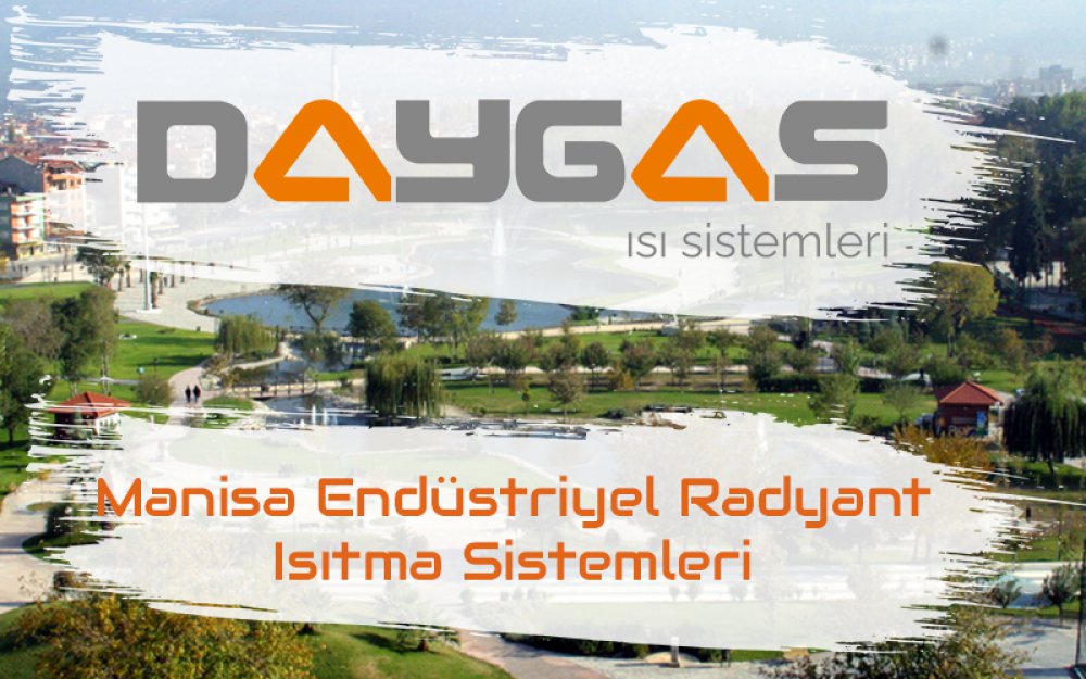 Manisa Endüstriyel Radyant Isıtma Sistemleri