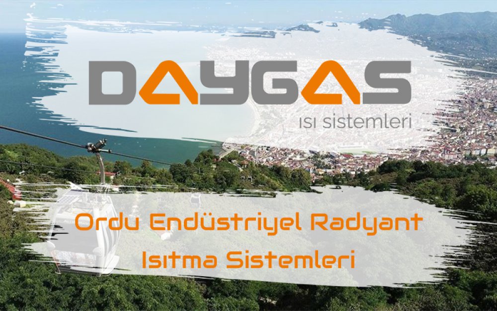 Ordu Endüstriyel Radyant Isıtma Sistemleri
