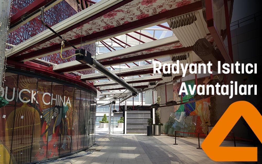 Radyant Isıtıcı Avantajları