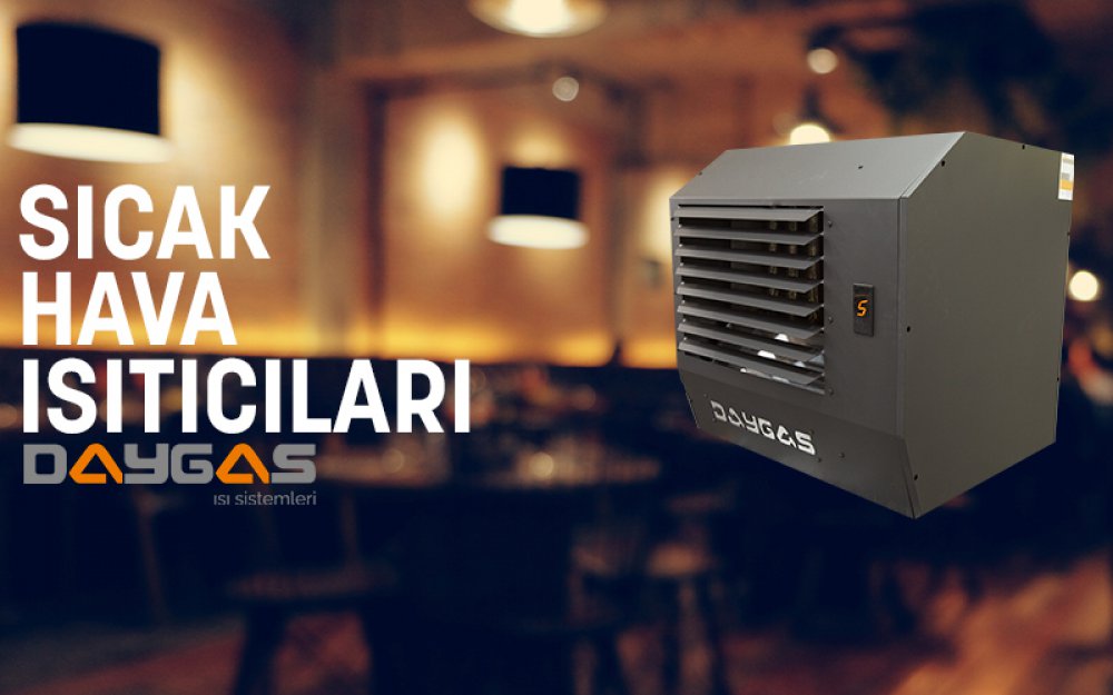 Sıcak Hava Isıtıcıları