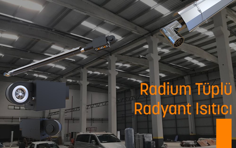 Tüplü Radyant Isıtıcılar